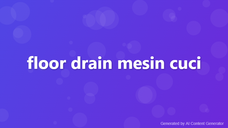 floor drain mesin cuci